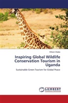 Wilson Okaka - Inspiring Global Wildlife Conservation Tourism in Uganda