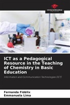 Fernanda Fidélix, Emmanuela Lima - ICT as a Pedagogical Resource in the Teaching of Chemistry in Basic Education
