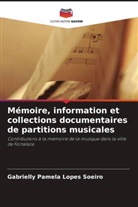 Gabrielly Pamela Lopes Soeiro - Mémoire, information et collections documentaires de partitions musicales