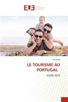 Léo Gana - LE TOURISME AU PORTUGAL