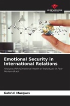 Gabriel Marques - Emotional Security in International Relations