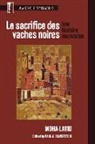 Moha Layid, Moha/ Silverstein Layid, Paul A Silverstein, Paul A. Silverstein - Le Sacrifice Des Vaches Noires