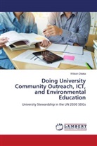 Wilson Okaka - Doing University Community Outreach, ICT, and Environmental Education