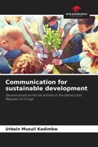 Urbain Musuil Kadimbw - Communication for sustainable development