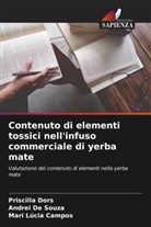 Mari Lúcia Campos, Andrei De Souza, Priscilla Dors - Contenuto di elementi tossici nell'infuso commerciale di yerba mate