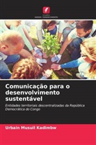 Urbain Musuil Kadimbw - Comunicação para o desenvolvimento sustentável