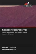 Sambit Panigrahi, Samiha Tabasum - Genere trasgressivo: