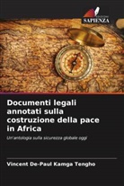 Vincent De-Paul Kamga Tengho - Documenti legali annotati sulla costruzione della pace in Africa