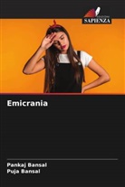 Pankaj Bansal, Puja Bansal - Emicrania