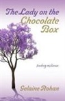 Gelaine Rohan - The Lady on the Chocolate Box