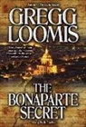Gregg Loomis - The Bonaparte Secret