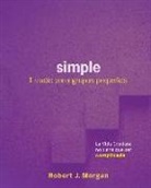 Robert J Morgan, Robert J. Morgan - Simple: Estudio Para Grupos Pequeños