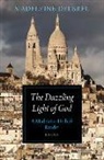 Madeleine Delbrel, Madeleine Delbrêl - The Dazzling Light of God