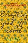 Sefi Atta - Everything Good Will Come