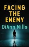 Diann Mills - Facing the Enemy
