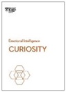 Marsha Acker, Tomas Chamorro-Premuzic, John Coleman, Manbir Kaur, Harvard Business Review - Curiosity (HBR Emotional Intelligence Series)