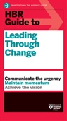 Harvard Business Review - HBR Guide to Leading Through Change