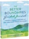 Sharon Martin - The Better Boundaries Guided Journal