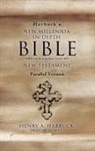 Henry A. Harbuck Th D. N. D. - Harbuck's NEW MILLENNIA IN-DEPTH BIBLE: New Testament