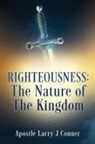 Apostle Larry J. Conner - Righteousness