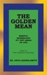 Anita Gadhia-Smith - THE GOLDEN MEAN