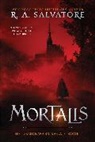 R. A. Salvatore - Mortalis: Volume 4