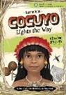 Danielle Smith-Llera, Juan M Moreno, Juan M. Moreno - Cocuyo Lights the Way