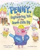 Kimberly Derting, Shelli R Johannes, Shelli R. Johannes, Hannah Marks - Penny, the Engineering Tail of the Fourth Little Pig