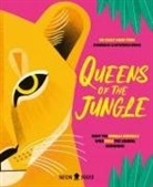 Neon Squid, Carly Anne York, Dr. Carly Anne York, Kimberlie Clinthorne-Wong - Queens of the Jungle