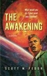 Scott W. Fedor - The Awakening