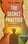 Joelle Tamraz - The Secret Practice
