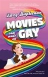 Larry Duplechan - Movies That Made Me Gay