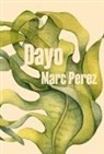 Marc Perez - Dayo