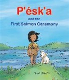 Scot Ritchie, Ritchie Scot - P'esk'a and the First Salmon Ceremony