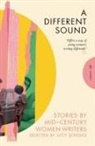Elizabeth Bowen, Daphne Du Maurier, Elizabeth Taylor, Various, Lucy Scholes - A Different Sound