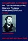 Konstantin Leontjew - Der Durchschnittseuropäer
