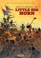 Luca Blengino, David Goy, Antoine Giner-Belmonte - Die Wahre Geschichte des Wilden Westens: Little Big Horn