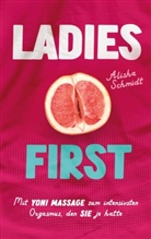 Alisha Schmidt - Ladies first