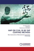 Parthiban A, Surendiran Mohan, Rathakrishnan Samiyappan - HAP ON 316L SS BY DIP COATING METHOD