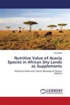 Paul Mutai - Nutritive Value of Acacia Species in African Dry Lands as Supplements