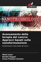 Surya Prakash Gautam, Nandni Nagpal, Mitali Saini - Avanzamento della terapia del cancro: Approcci basati sulla nanoformulazione