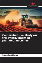 Sobirzhon Norov - Comprehensive study on the improvement of planning machines