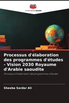 Sheeba Sardar Ali - Processus d'élaboration des programmes d'études - Vision 2030 Royaume d'Arabie saoudite