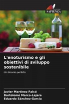 Bartolomé Marco-Lajara, Javier Martínez Falcó, Eduardo Sánchez-García - L'enoturismo e gli obiettivi di sviluppo sostenibile