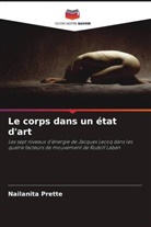 Nailanita Prette - Le corps dans un état d'art