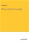 William Gilpin - Mission of the North American People