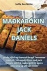 Soffía Rún Möller - MAÐKABÓKIN JACK DANÍELS