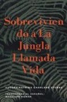 Madeline Homar, Katrina Charlene Stubbs - Sobreviviendo a la jungla llamada vida