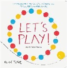 Herve Tullet, Hervé Tullet - Let's Play!