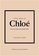 Caroline Priestley, Caroline Young - Little Book of Chloé